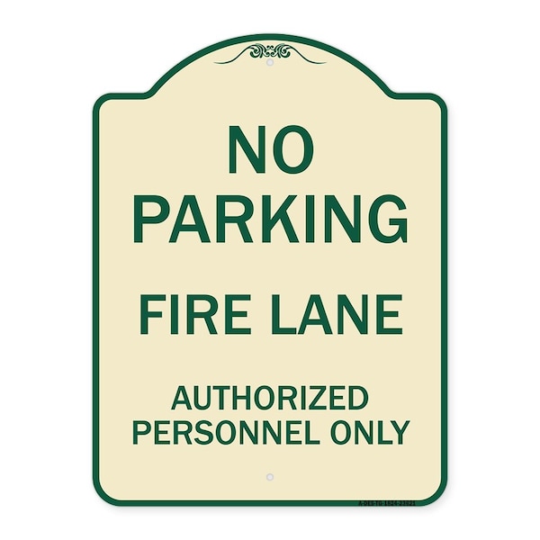Signmission No Parking Fire Lane Authorized Personnel Heavy-Gauge Aluminum Sign, 24" x 18", TG-1824-23621 A-DES-TG-1824-23621 - main